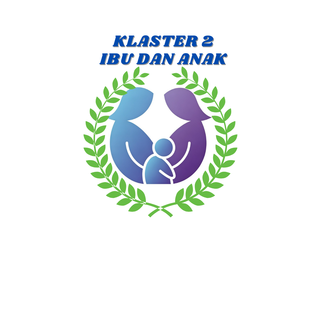 Klaster 2 Ibu Dan Anak